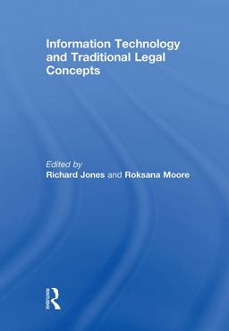 Information Technology and Traditional Legal Concepts Information Technology and Traditional Legal Concepts