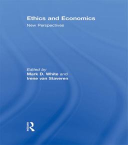 Ethics and Economics Ethics and Economics