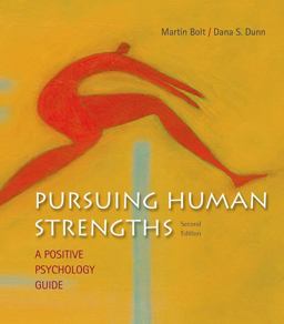 Pursuing Human Strengths: A Positive Psychology Guide  9781319004484 Front Cover