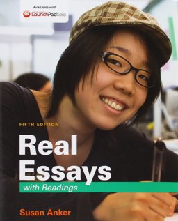 Real Essays with Readings 5e and LaunchPad Solo for Real Essays with Readings 5e (Six Month Access)