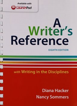 Writer's Reference with Writing in the Disciplines 8e and LaunchPad for a Writer's Reference 8e (One Year Access)