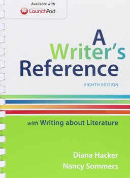Writer's Reference with Writing about Literature 8e and LaunchPad for a Writer's Reference 8e (One Year Access)