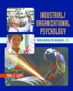 Industrial/Organizational Psychology Understanding the Workplace 5th 9781319014261 Front Cover