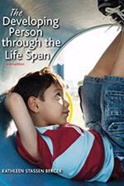 Developing Person Through the Life Span, Paper Version