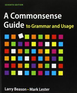 A Commonsense Guide to Grammar and Usage 7e and LearningCurve for Readers and Writers (Six Month Access)
