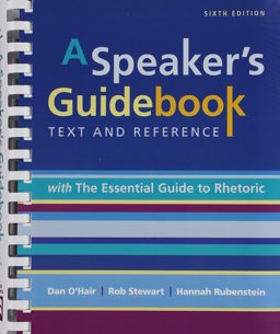 A Speaker's Guidebook with the Essential Guide to Rhetoric and LaunchPad Six Month Access
