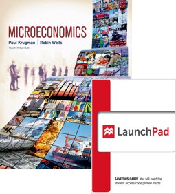 Microeconomics 4e and LaunchPad for Krugman's Microeconomics (Six Month Access) 4e