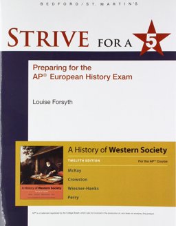 Strive for a 5: Preparing for the AP® European History Exam