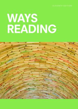 Ways of Reading An Anthology for Writers 11th 9781319040147 Front Cover