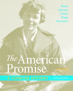 The American Promise: a Concise History, Volume 2