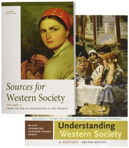 Understanding Western Society: a History, Volume Two 2e and Sources for Western Society, Volume 2 3e