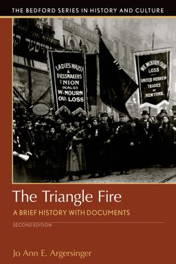Triangle Fire A Brief History with Documents 2nd 9781319048853 Front Cover