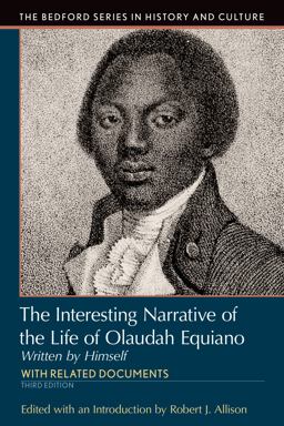 Interesting Narrative of the Life of Olaudah Equiano Written by Himself 3rd 9781319048914 Front Cover