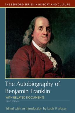 Autobiography of Benjamin Franklin With Related Documents 3rd 9781319048990 Front Cover
