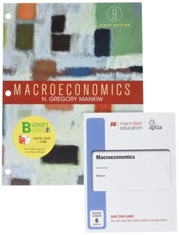 Loose-Leaf Version for Macroeconomics 9e and Aplia Access for Macroeconomics (1 Semester) 9e