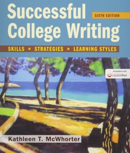 Successful College Writing 6E Reprint and LaunchPad (Six Month Access)