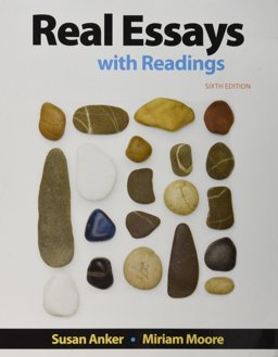 Real Essays With Readings: Writing for Success in College, Work, and Everyday  9781319054977 Front Cover