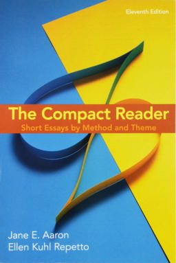 Compact Reader Short Essays by Method and Theme 11th 9781319056353 Front Cover