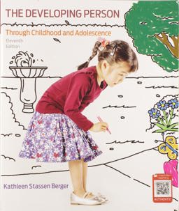 Developing Person Through Childhood and Adolescence 11th 9781319058135 Front Cover