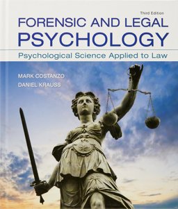 Forensic and Legal Psychology Psychological Science Applied to Law 3rd 9781319060312 Front Cover