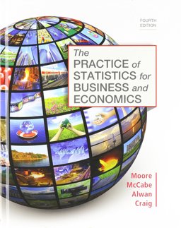 Practice of Statistics for Business and Economics 4e and LaunchPad for Moore's the Practice of Statistics for Business and Economics 4e (12 Month Access)
