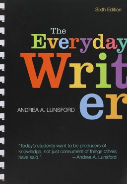 The Everyday Writer 6e (Comb) and LaunchPad for the Everyday Writer and the Everyday Writer with Exercises 6e (Twelve Month Access)