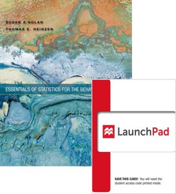 Loose-Leaf Version for Essentials of Statistics for the Behavioral Sciences 3e and LaunchPad for Nolan's Essentials of Statistics for the Behavioral Sciences (Six-Months Access)