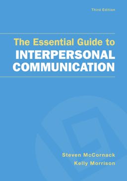 Essential Guide to Interpersonal Communication 3rd 9781319068479 Front Cover