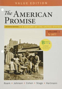 Loose-Leaf Version for the American Promise, Value Edition, Volume 1