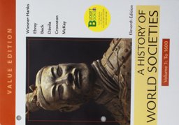 Loose-Leaf Version for a History of World Societies, Value Edition, Volume 1