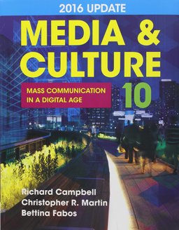 Media and Culture 2016 Update 10e and LaunchPad for Media and Culture with 2016 Update 10e