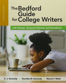 The Bedford Guide for College Writers with Reader, Research Manual and Handbook (4-In-1) 11e (Cloth) and Writer's Help 2. 0, Lunsford Version 5e (Twelve Month Access)
