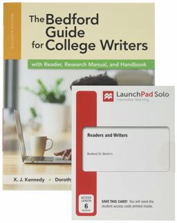 The Bedford Guide for College Writers with Reader, Research Manual, and Handbook (4-In-1) 11e (Paper) and LaunchPad Solo for Readers and Writers (Six-Month Access)