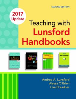 Teaching with Lunsford Handbooks 2017 Update