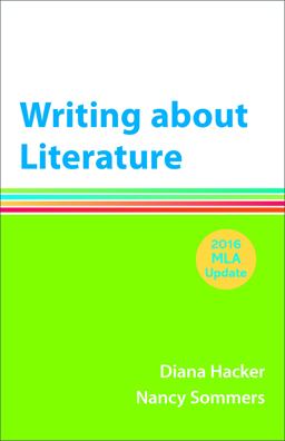 Writing about Literature with 2016 MLA Update