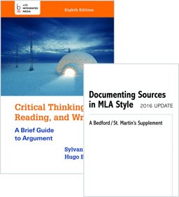 Critical Thinking, Reading, and Writing 8e and Documenting Sources in MLA Style: 2016 Update