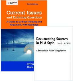 Current Issues and Enduring Questions 10e and Documenting Sources in MLA Style: 2016 Update