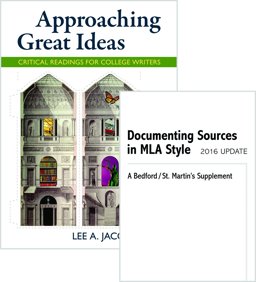 Approaching Great Ideas and Documenting Sources in MLA Style: 2016 Update