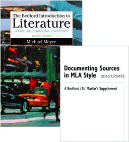 Bedford Introduction to Literature 11e and Documenting Sources in MLA Style: 2016 Update