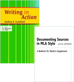 Writing in Action and Documenting Sources in MLA Style: 2016 Update