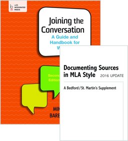 Joining the Conversation: a Guide and Handbook for Writers and Documenting Sources in MLA Style: 2016 Update