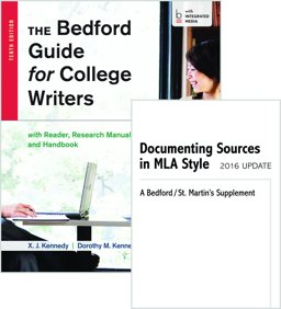 Bedford Guide for College Writers with Reader, Research Manual, and Handbook 11e and Documenting Sources in MLA Style: 2016 Update