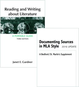 Reading and Writing about Literature 3e and Documenting Sources in MLA Style: 2016 Update