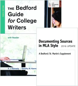 Bedford Guide for College Writers with Reader 10e and Documenting Sources in MLA Style: 2016 Update