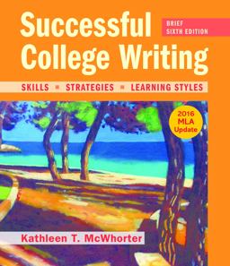 Successful College Writing, Brief Edition with 2016 MLA Update
