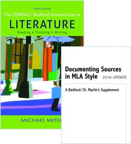 Compact Bedford Introduction to Literature 10e and Documenting Sources in MLA Style: 2016 Update