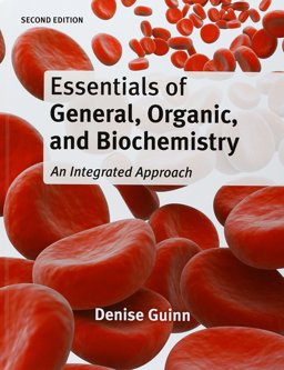 Essentials of General, Organic, and Biochemistry 2e and Sapling Single-Course General, Organic, and Biochemistry Homework (Access Card)