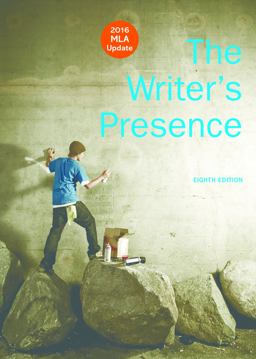 Writer's Presence with 2016 MLA Update A Pool of Readings 8th 9781319090081 Front Cover