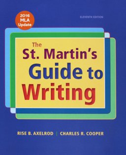 St. Martin's Guide to Writing with 2016 MLA Update 11e (Cloth) and Sticks and Stones 9e