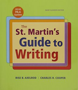 St. Martin's Guide to Writing, Short Edition, with 2016 MLA Update and LaunchPad for the St. Martin's Guide to Writing 11e (Six Month Access)